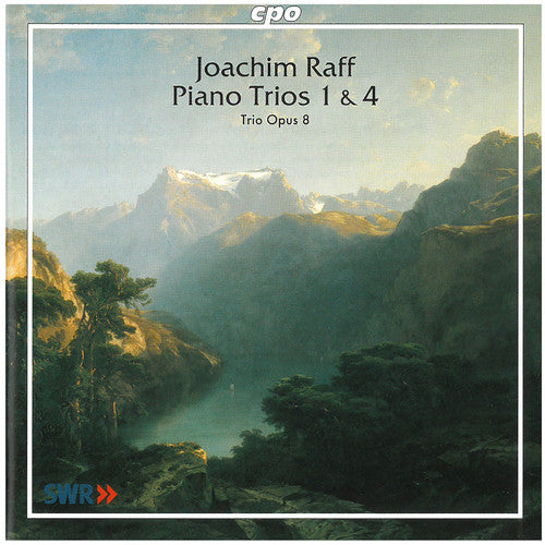 Raff - Piano Trios 1 & 4