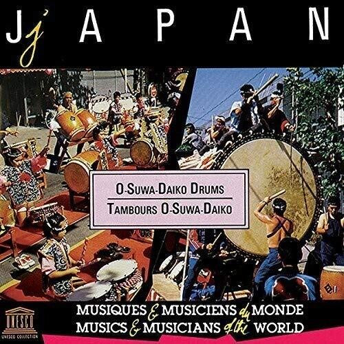 Japan: O-Suwa-Daiko Drums/ Various - Japan: O-Suwa-Daiko Drums