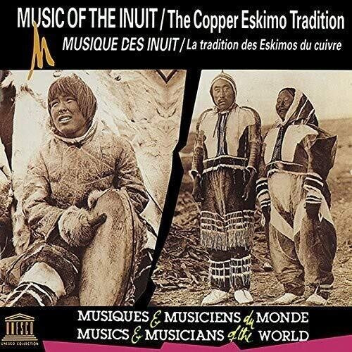 Canada: Music of the Inuit-Copper Eskimo/ Var - Canada: Music of the Inuit-Copper Eskimo