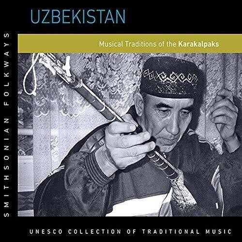 Uzbekistan: Musical Traditions/ Var - Uzbekistan: Musical Traditions