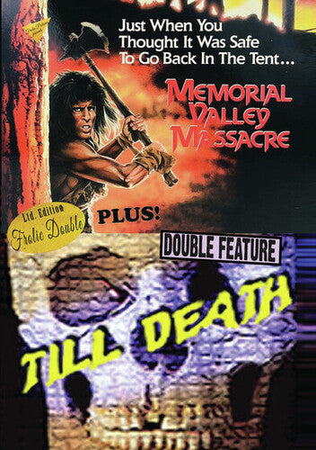 Memorial Valley Massacre/Till Death