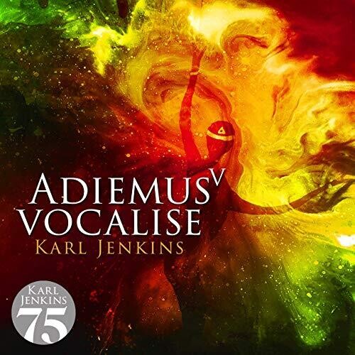 Karl Jenkins - Adiemus V: Vocalise