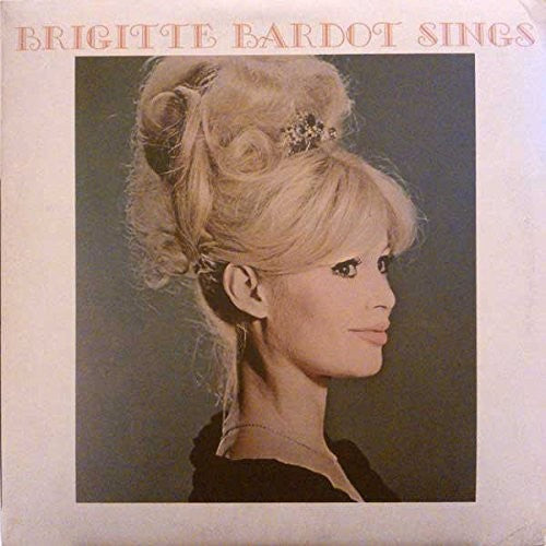 Brigitte Bardot - Sings
