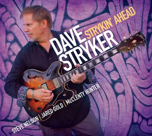 Dave Stryker - Strykin' Ahead