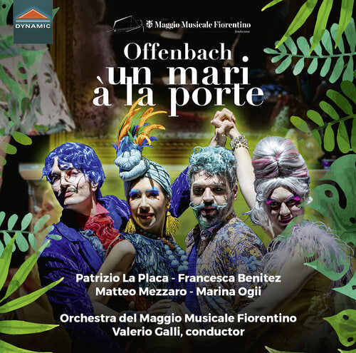 Offenbach/ Placa/ Galli - Un Mari a la Porte