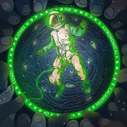 Gametes - Astronomical Calamities Of Comet Jones