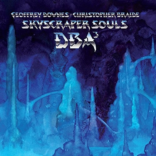 Downes Braide Association - Skyscraper Souls
