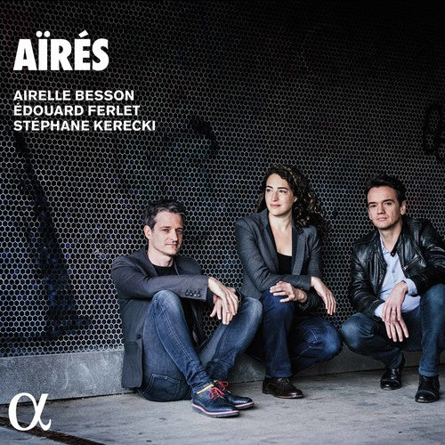 Besson/ Besson/ Kerecki - Aires