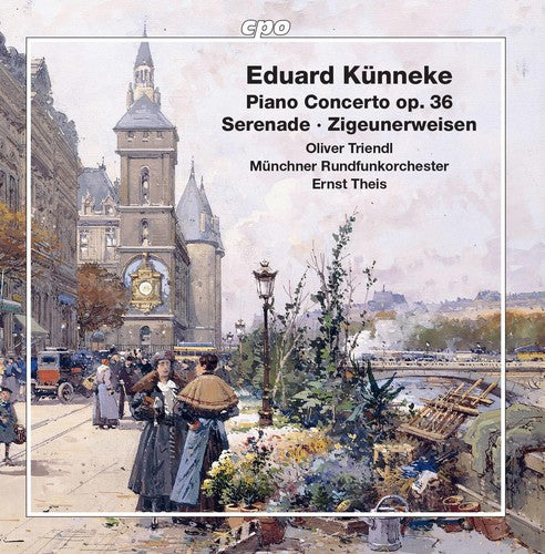 Kunneke/ Triendl/ Theis - Piano Concerto / Serenade / Zigeunerweisen