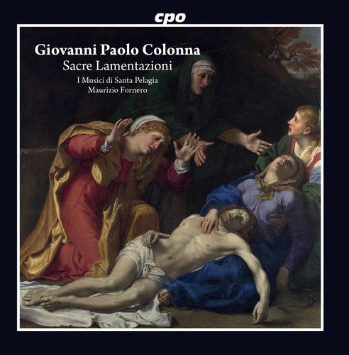 Colonna/ Fornero - Sacre Lamentazioni