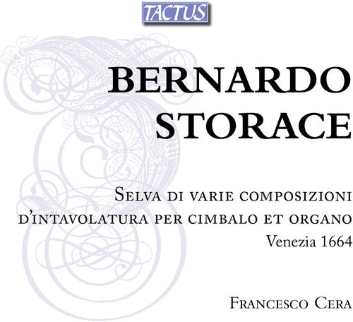 Storace/ Cera - Selva Di Varie Composizioni D'intavolatura