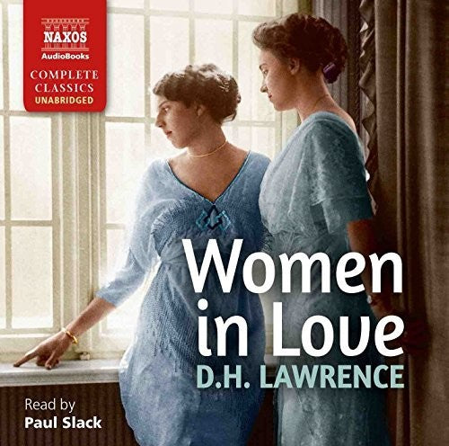 D.H. Lawrence - Women In Love