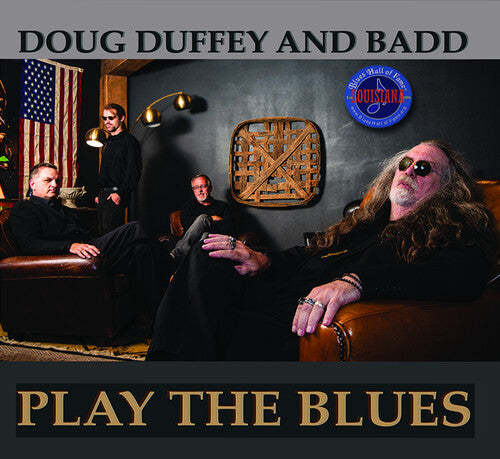 Doug Duffey - Doug Duffey & Badd - Play The Blues