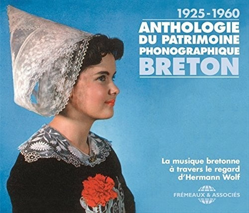 Various Artists - Anthologie Du Patrimoine Phonographique Breton (Various Artists)