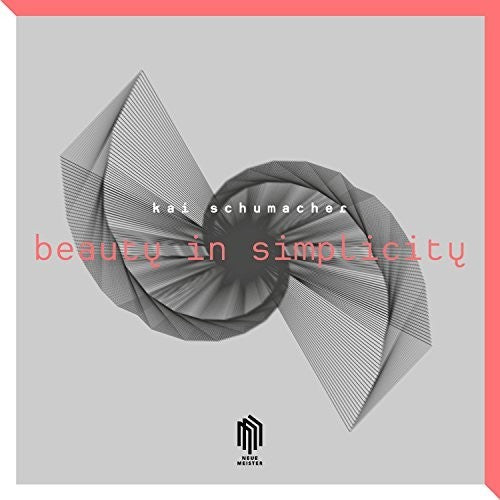 Bronsert/ Schumacher - Beauty in Simplicity