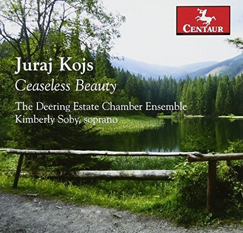 Kojs/ Soby/ Lopez - Ceaseless Beauty