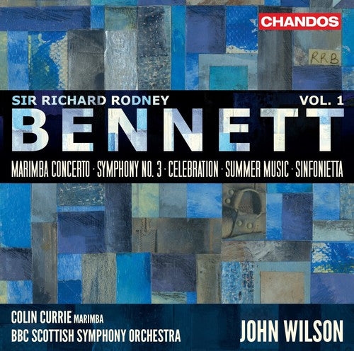 Bennett/ Currie/ Wilson - Orchestral Works 1