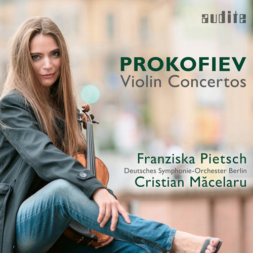 Prokofiev/ Pietsch/ Macelaru - Violin Concertos