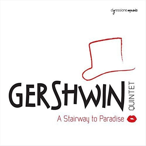 Gershwin/ Gershwin Quintet/ Regina - Stairway to Paradise / Gershwin Quintet