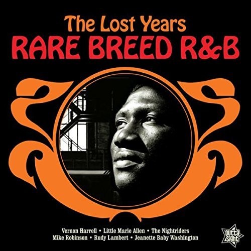 Rare Breed R&B: The Lost Years/ Various - Rare Breed R&B: The Lost Years / Various
