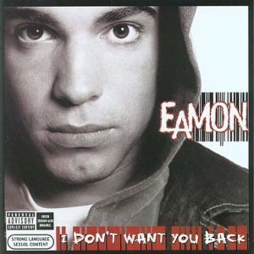 Eamon - I Don't Want You Back