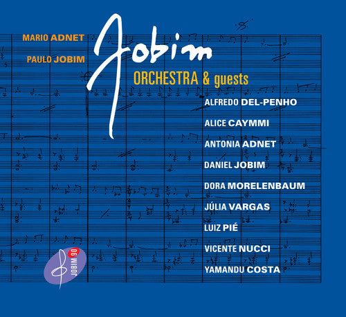 Mario Adnet - Jobim Orchestra & Guests