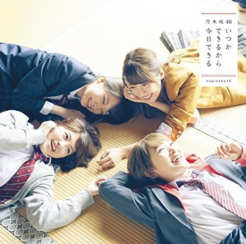 Nogizaka 46 - Itsuka Dekiru Kara Kyou Dekiru
