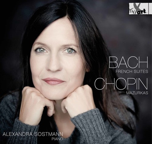 J.S. Bach / Chopin/ Sostmann - French Suites & Mazurkas