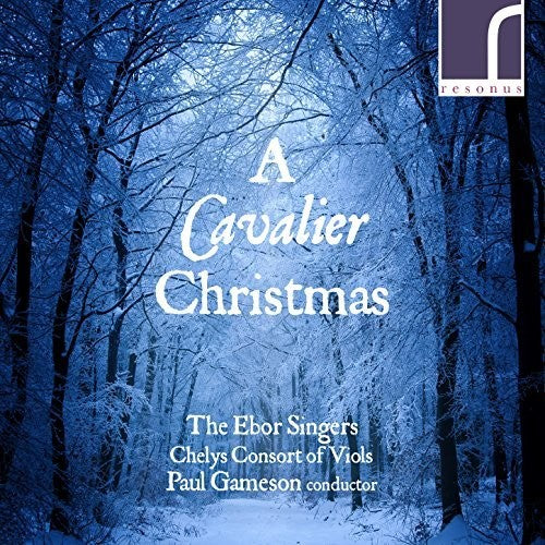 Byrd/ Dering/ Gibbons - Cavalier Christmas