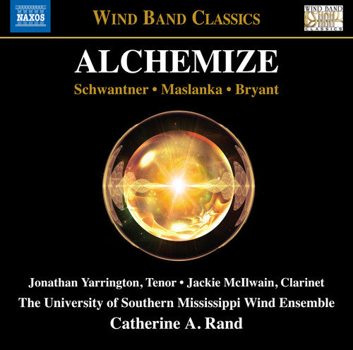 Bryant/ Maslanka/ Schwantner - Alchemize