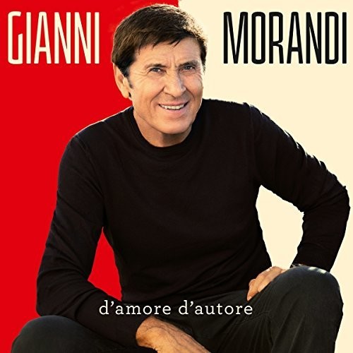 Gianni Morandi - D'Amore D'Autore