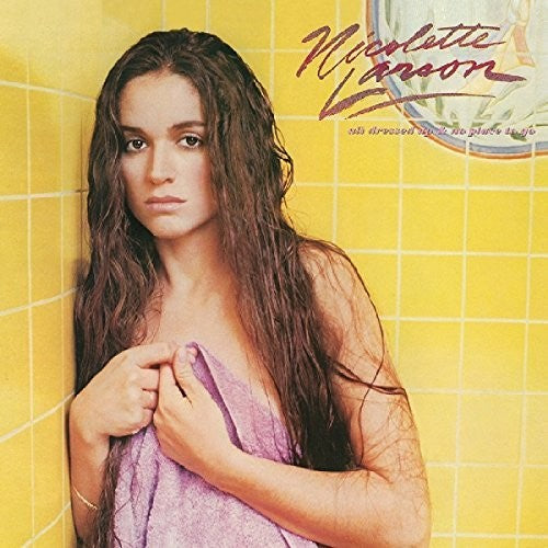 Nicolette Larson - All Dressed Up & No Place To Go