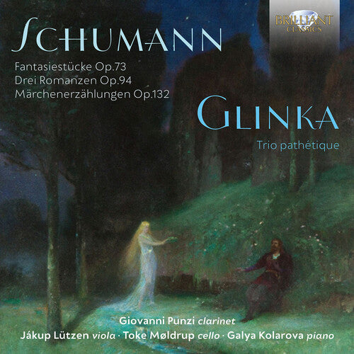 Glinka/ Schumann/ Punzi - Fantasiestucke 73