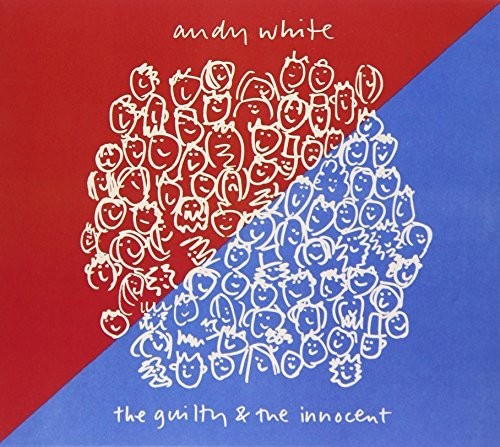 Andy White - Guilty & the Innocent