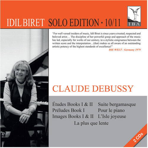 Debussy/ Idil Biret - Solo Edition 10 & 11