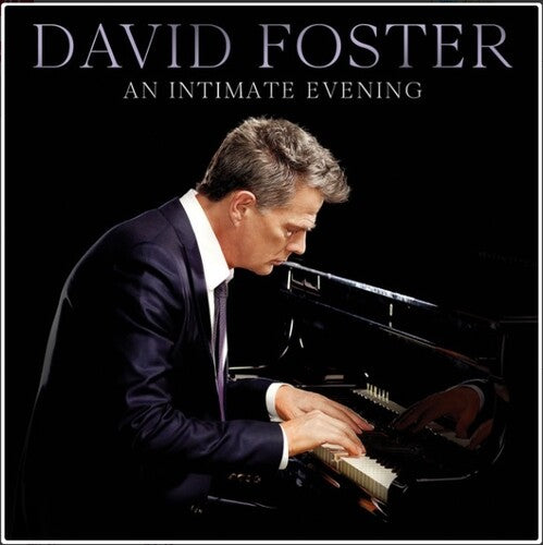 David Foster - An Intimate Evening (Live At The Orpheum Theatre, Los Angeles / 2019)