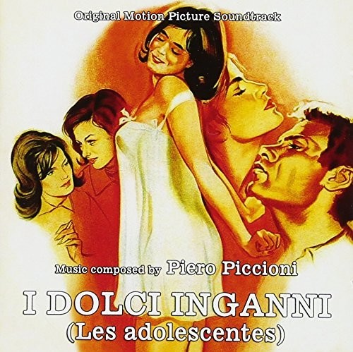 Piero Piccioni - I Dolci Inganni (Les Adolescentes) (Sweet Deceptions) (Original Motion Picture Soundtrack)