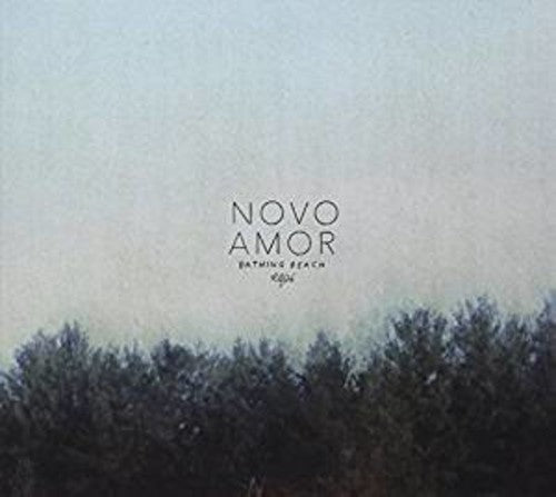 Novo Amor - Bathing Beach