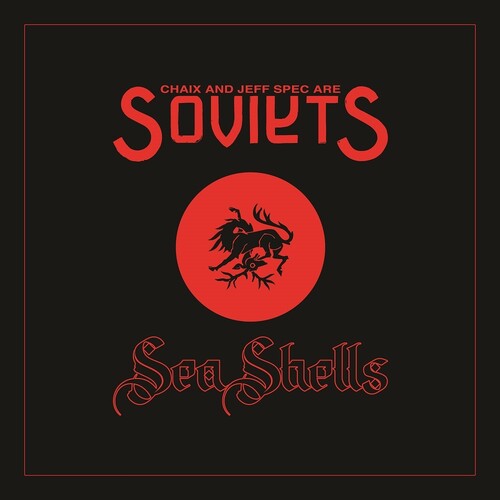 Soviets (Chaix & Jeff Spec) - Sea Shells