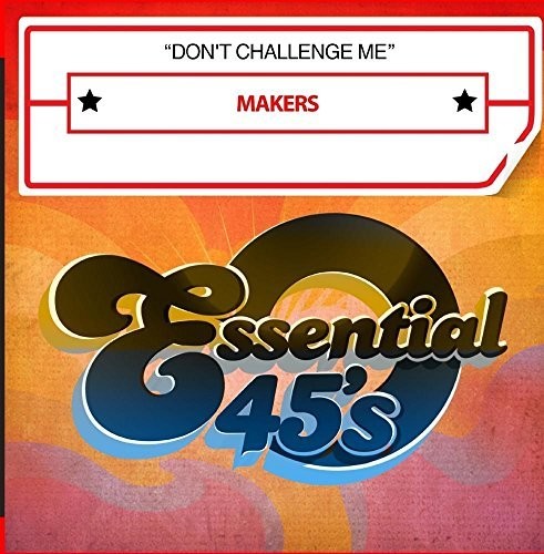 Makers - Makers Don't Challenge