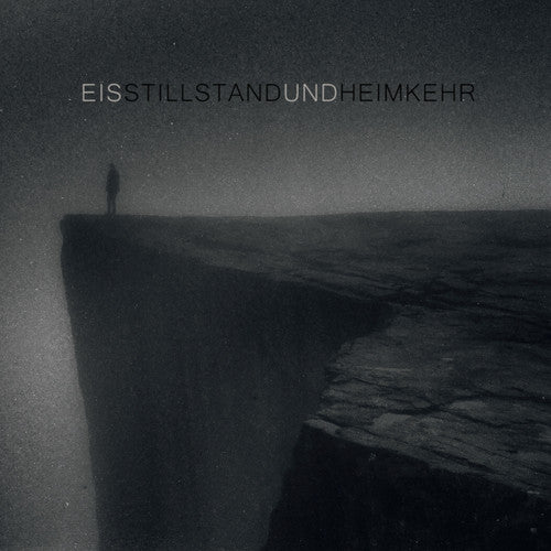Eis - Stillstand Und Heimkehr
