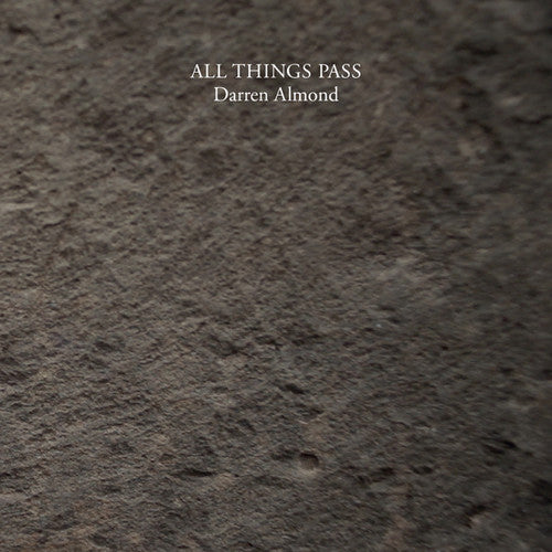 Darren Almond - All Things Pass