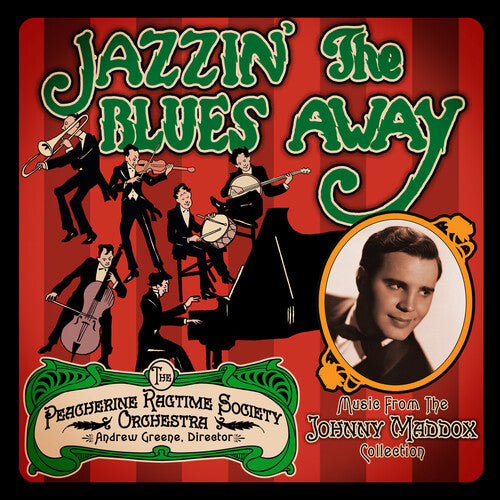 Peacherine Ragtime Society Orchestra - Jazzin the Blues Away