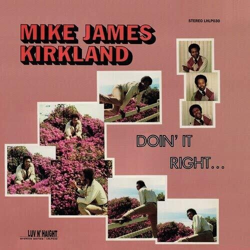 Mike Kirkland James - Doin' It Right