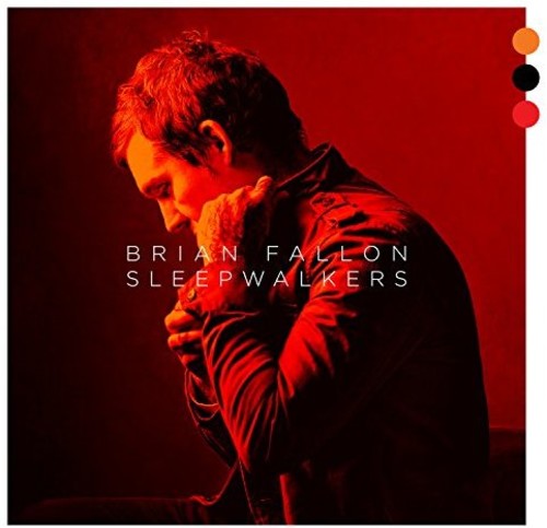 Brian Fallon - Sleepwalkers