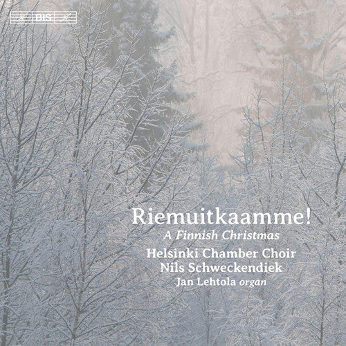 J.S. Bach / Helsinki Chamber Choir/ Schweckendiek - Finnish Christmas