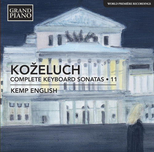 Kozeluch/ - Complete Keyboard Sonatas 11