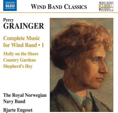 Grainger/ Engeset - Complete Music for Wind Band 1