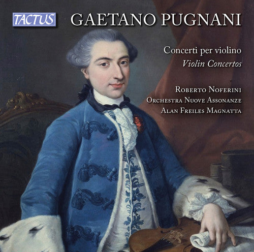 Pugnani/ Noferini/ Magnatta - Violin Concertos