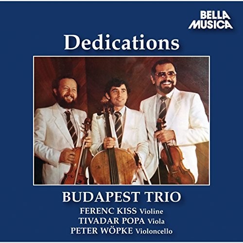 Acker/ Budapest Trio/ Wopke - Dedications